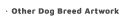 Other Dog Breed Artwork